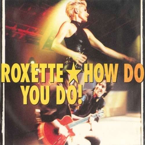 Roxette - How Do You Do! (7", Single)