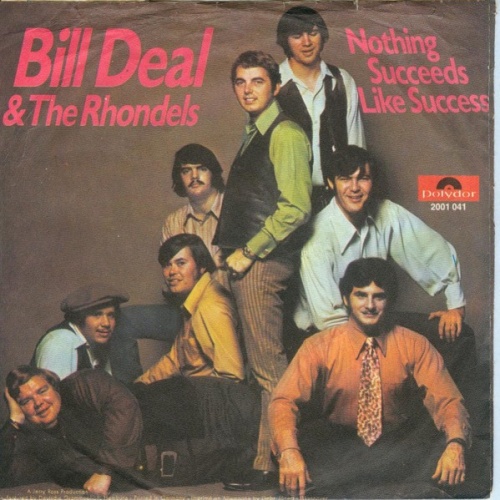 Bill Deal & the Rondells - Nothing Succeeds Like Success (7", Single)