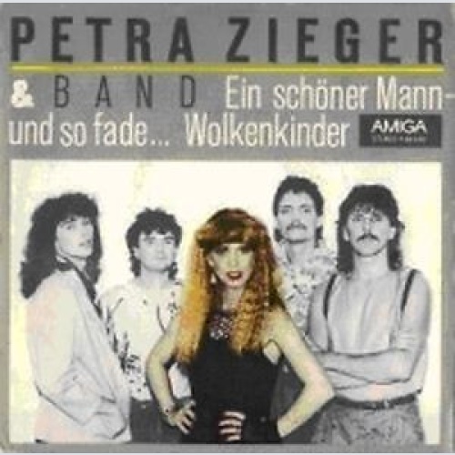 Petra Zieger & Band - Ein Schöner Mann - Und So Fade... / Wolkenkinder (7", S...