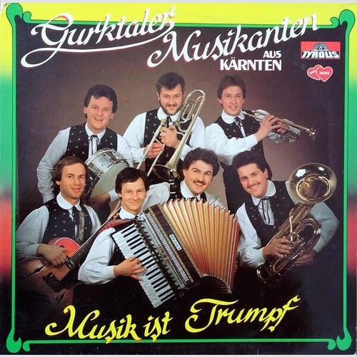 Gurktaler Musikanten - Musik ist Trumpf (LP)