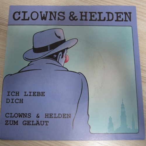 Single /   Clowns & Helden ?– Ich Liebe Dich  / DE PRESS / RAR /