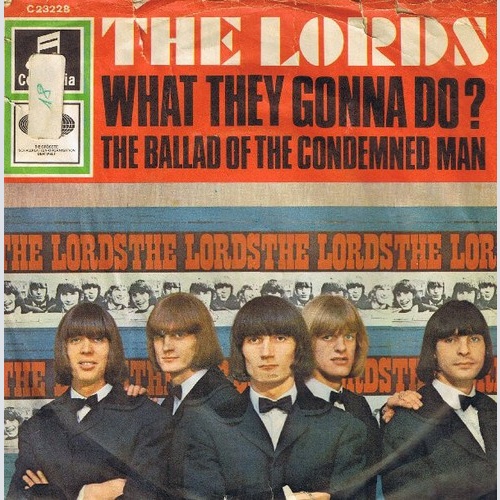 The Lords - What They Gonna Do? (7", Single)