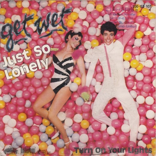 Get Wet (2) - Just So Lonely (7", Single)