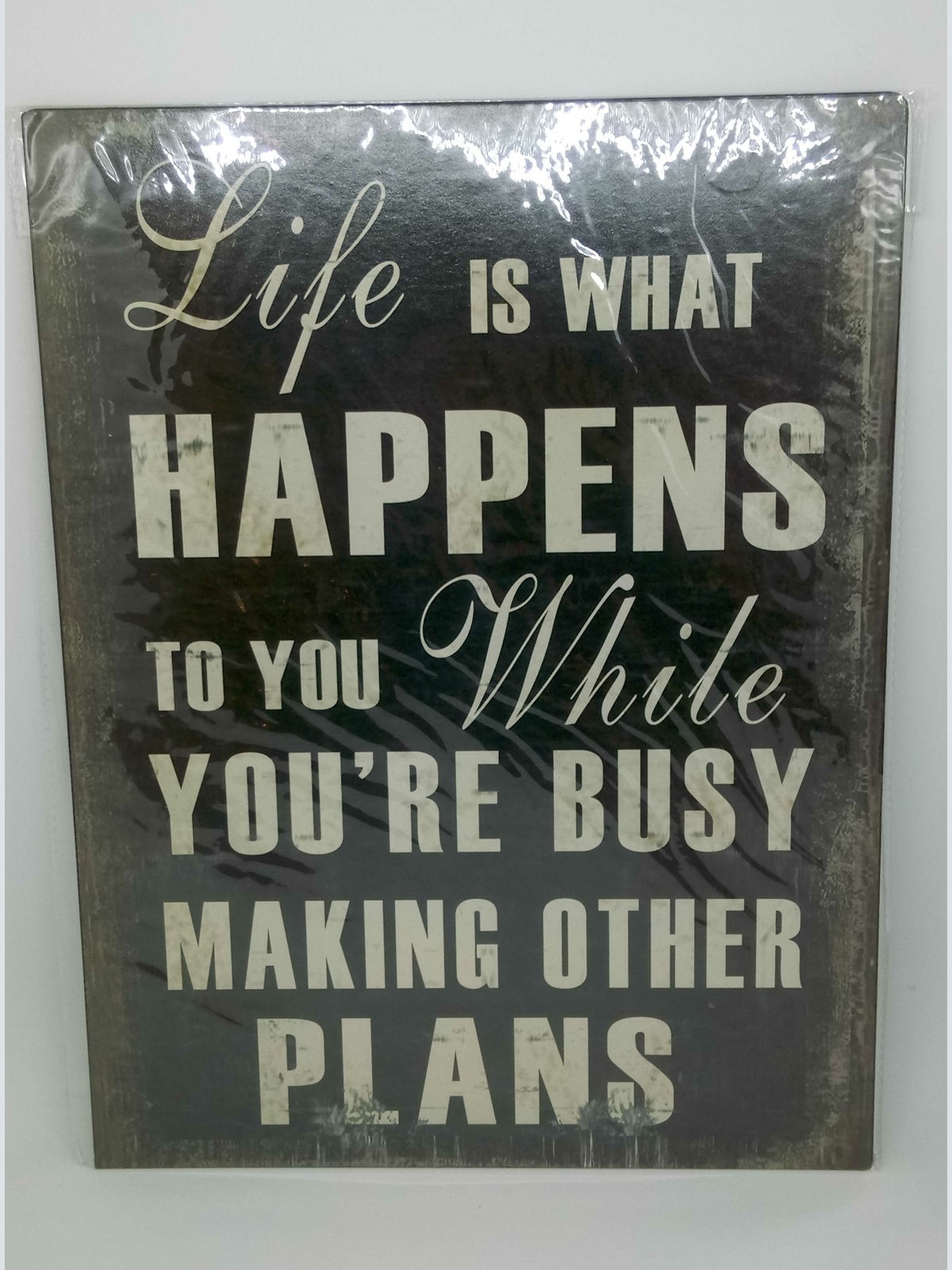 Nostalgie Blechschild "Life is what happens.." 35x26 50242