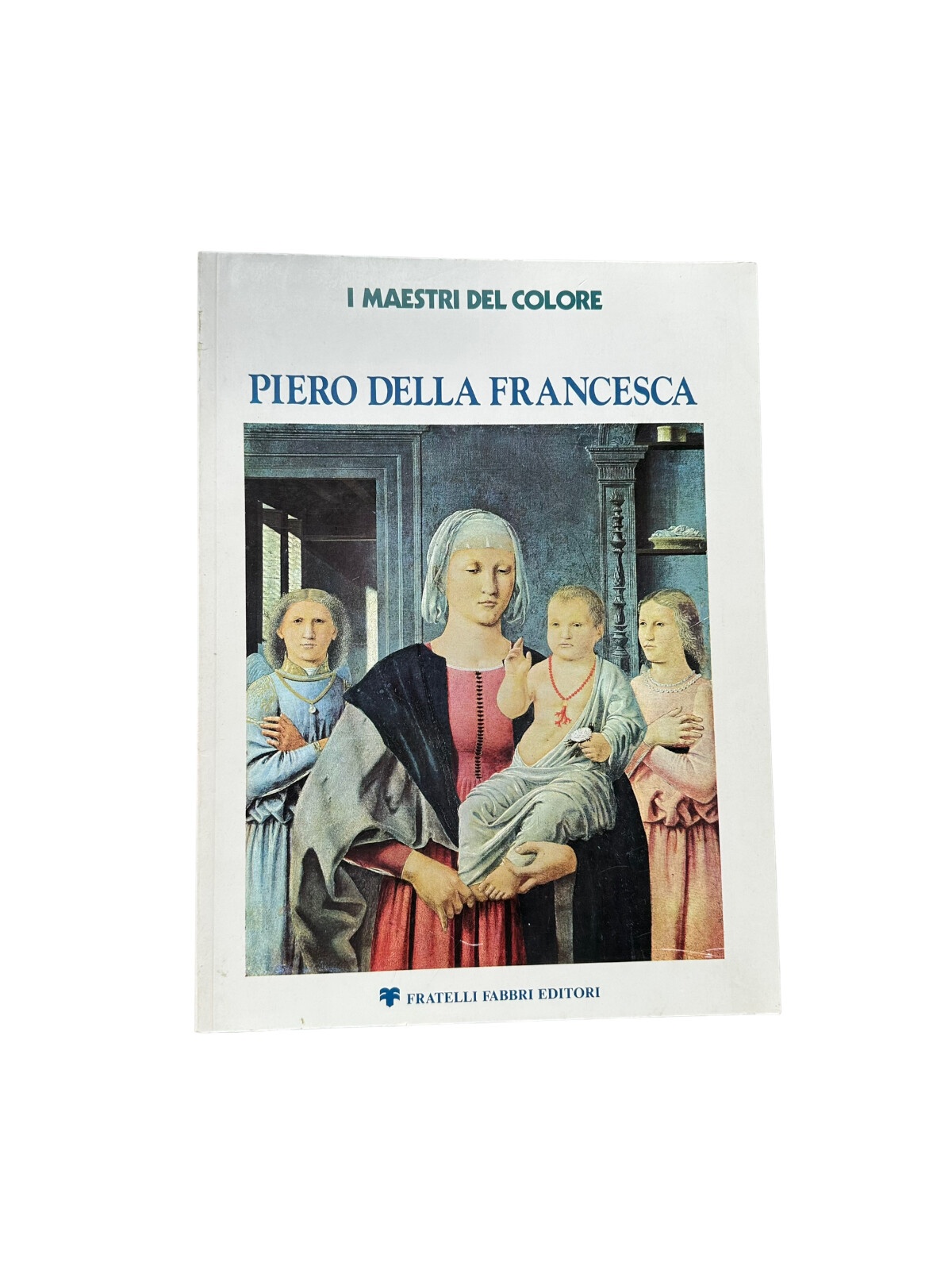 4792 Giovanni Previtali I MAESTRI DEL COLORE. PIERO DELLA FRANCESCA +Abb