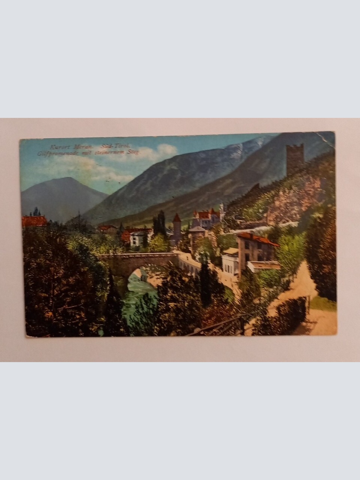 Kurort Meran Süd Tirol mit Steinernem Steg. 600673A gr D