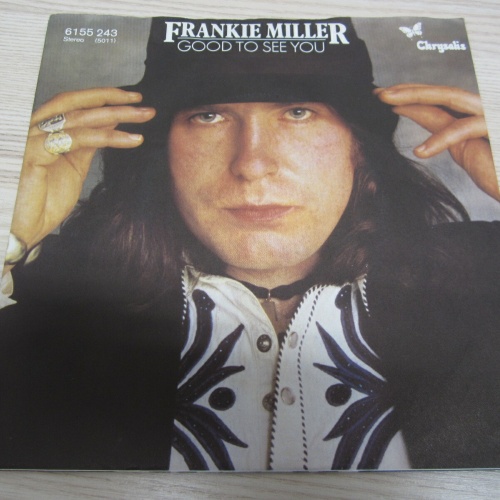 Single / Frankie Miller ?– Good To See You     /    DE PRESS / RAR /