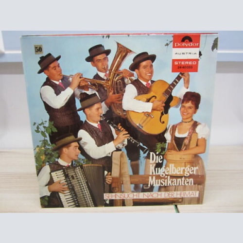 LP / Die Kugelberger Musikanten- Sehnsucht  nach der Heimat  / AUSTRIA / RAR /