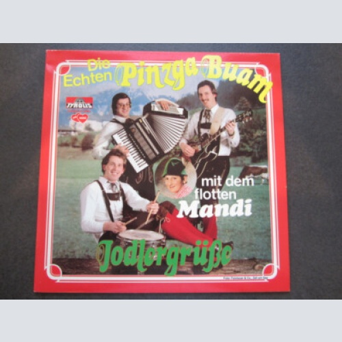 Die Echten Pinzga Buam Mit Dem Flotten Mandi (6) - Jodlergrüße (LP)