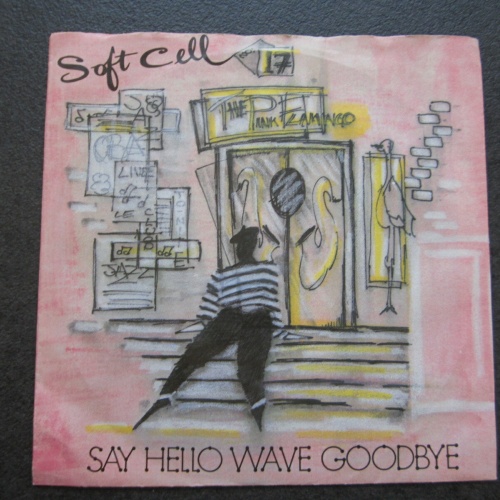 Single / Soft Cell – Say Hello, Wave Goodbye / AUT Press /