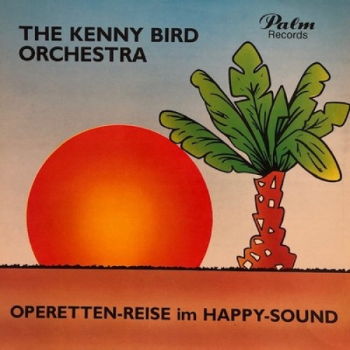 The Kenny Bird Orchestra - Operetten-Reise Im Happy-Sound  (LP, RE)