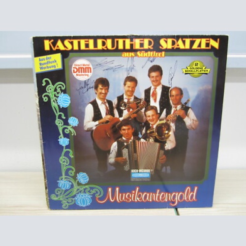 LP / Kastelruther Spatzen ?– Musikantengold / MIT AUTOGRAMM / KOCH Rec. / RAR /