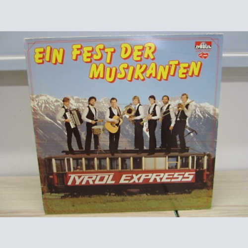 LP / Tyrol Express ?– Ein Fest Der Musikanten /   Tyrolis  Rec. / RAR /