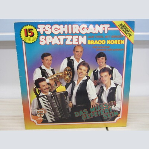 LP / Tschirgant Spatzen mit Sänger Branco Koren - .Tyrolis  /  Austria / RAR /