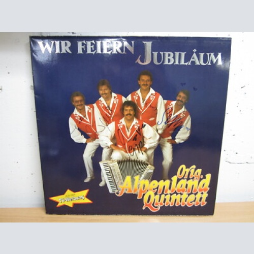 LP /  Orig. Alpenland Quintett ?– Wir Feiern Jubiläum  / MIT AUTOGRAMM / VM