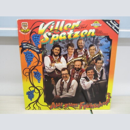 LP /  Viller Spatzen ?– Auf zum Frühschoppen /  Austria / RAR /  Mit Autogramm /