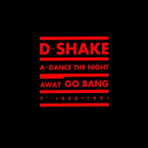 D-Shake - Dance The Night Away (7", Single)