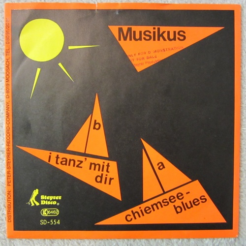 Single / MUSIKUS / CHIEMSEEBLUES  / RARITÄT /  MINT /