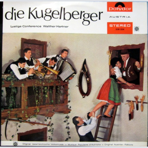 LP / DIE KUGELBERGER MUSIKANTEN / AUSTRIA / RARITÄT /