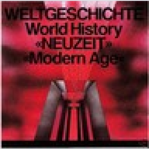 CD / Weltgeschichte World History -Neuzeit-Modern Age