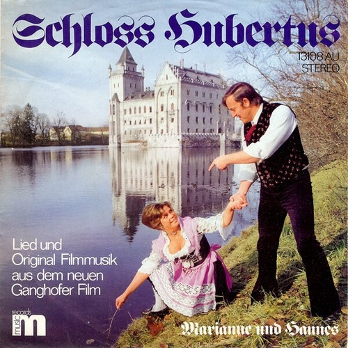 Marianne Reiner Und Hannes Dorfhuber - Schloss Hubertus (7", Single)