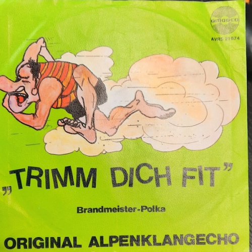 Original Alpenklangecho - Trimm Dich Fit / Brandmeister - Polka (7")