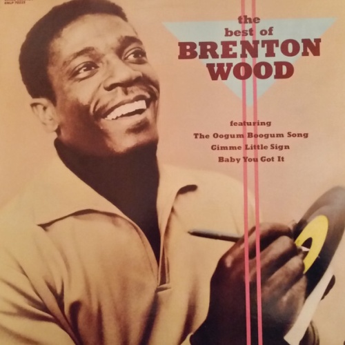 Brenton Wood - The Best Of Brenton Wood (LP, Comp, Yel)