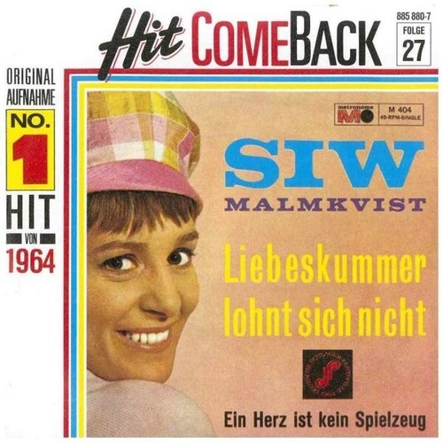 Siw Malmkvist - Liebeskummer Lohnt Sich Nicht (7", Single, RE)