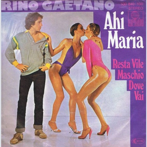 Rino Gaetano - Ahi Maria (7", Single)
