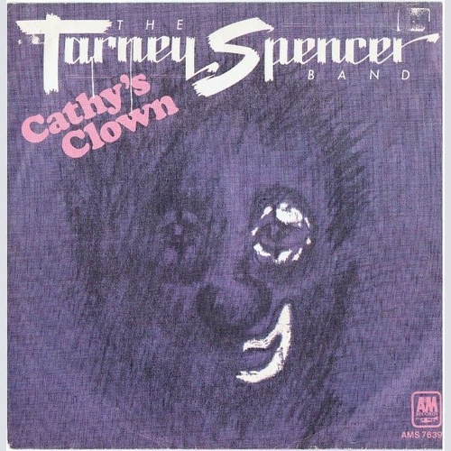 The Tarney Spencer Band* - Cathy's Clown (7", Single)