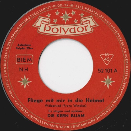 Die Kern Buam - Fliege Mit Mir In Die Heimat (7", Single, Mono)