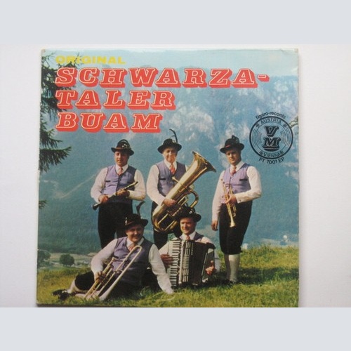 Die Original Schwarzataler Buam - Wenn die Luft zum schneid´n is´ (7", Mono, ...