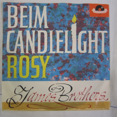 Single / James Brothers – Beim Candlelight / Rosy / DE PRESS /