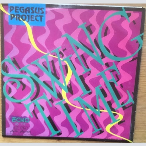 Pegasus Project - Swing Time (7", Single)