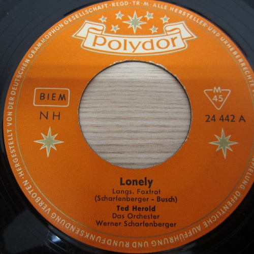 Single /   Ted Herold ?– Lonely / Oh So Sweet / DE  PRESS / RAR /