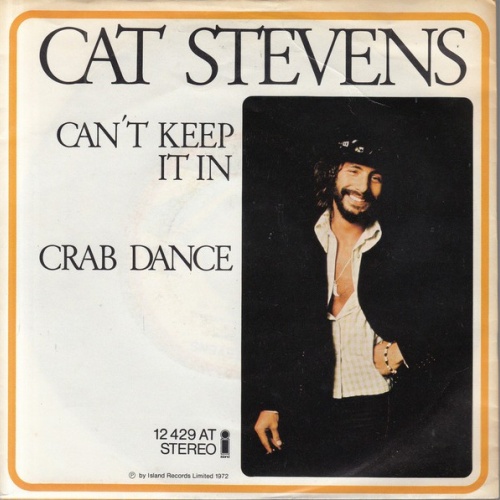 Cat Stevens - Can't Keep It In / Crab Dance (7", Single)