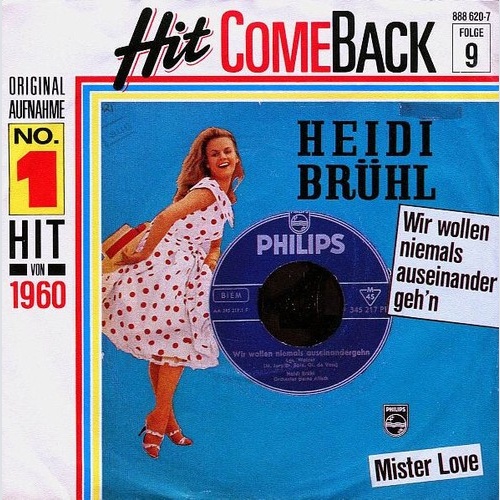 Heidi Brühl - Wir Wollen Niemals Auseinandergeh'n / Mister Love (7", Single, RE)