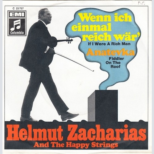 Helmut Zacharias And The Happy Strings - Wenn Ich Einmal Reich Wär' / Anatevk...