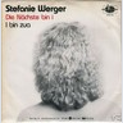 Single / Stefanie Werger Die nächste bin i  /