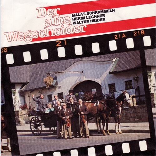 Malat-Schrammeln / Hermi Lechner* / Walter Heider - Der Alte Wegscheider (7",...