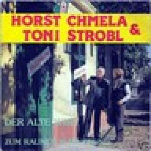 Single / HORST CHMELA & TONI STROBL / RARITÄT /