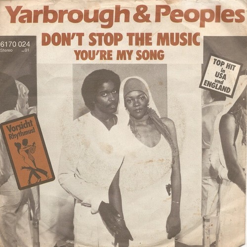 Yarbrough & Peoples - Don't Stop The Music (7", Single)
