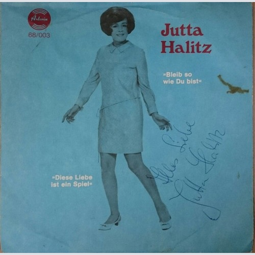 Jutta Halitz - Diese Liebe Ist Ein Spiel / Bleib So Wie Du Bist (7", Single)