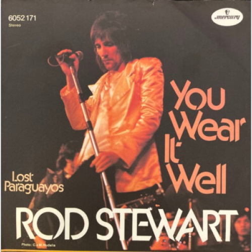 Rod Stewart - You Wear It Well (7", Single)