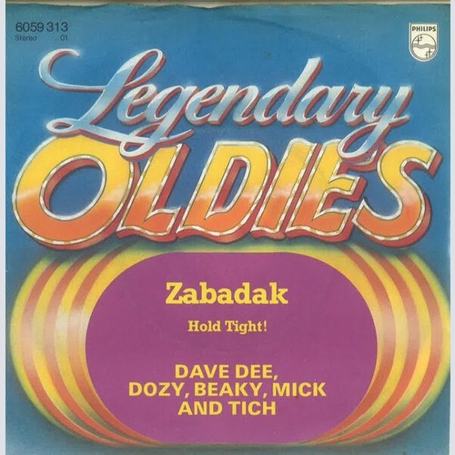 Dave Dee, Dozy, Beaky, Mick & Tich - Zabadak / Hold Tight! (7", Single, RE)