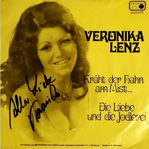 Veronika Lenz - Kräht Der Hahn Am Mist / Die Liebe Und Die Jodlerei (7", Single)