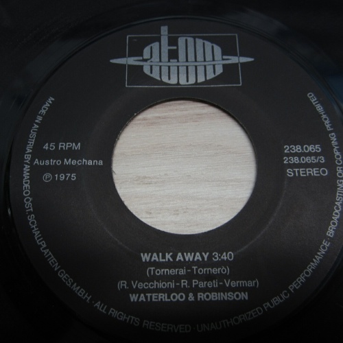 Single / Waterloo & Robinson ?– Walk Away   /  AUT PRESS /  RAR /