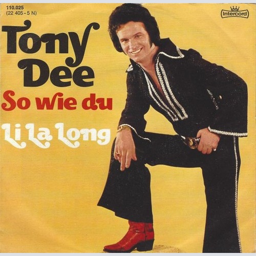 Tony Dee (2) - So Wie Du / Li La Long (7", Single)
