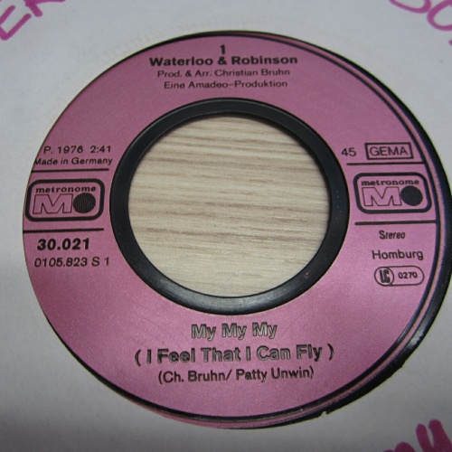 Single /  Waterloo & Robinson ?– My My My / DE   PRESS /  RAR /