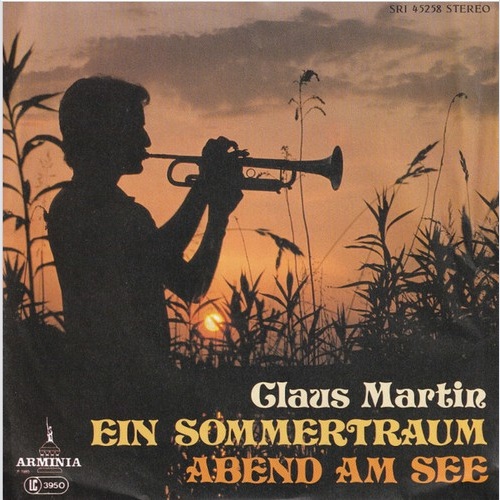 Claus Martin (4) - Ein Sommertraum (7")